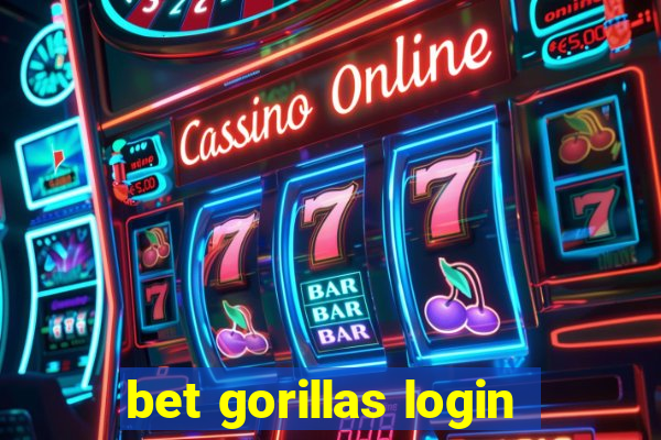 bet gorillas login